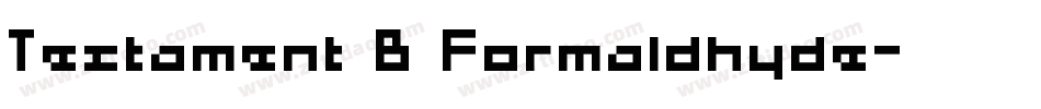 Testament B Formaldhyde字体转换